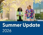 Hyperlinked NSCC Foundation Summer 2026 Update photo with white and blue winter ornaments with white text below saying "Summer Update 2026."