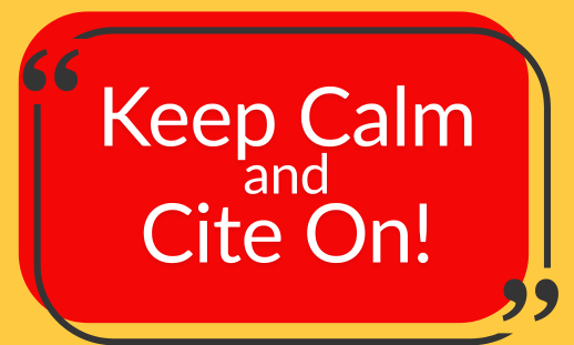 Keep calm and cite on